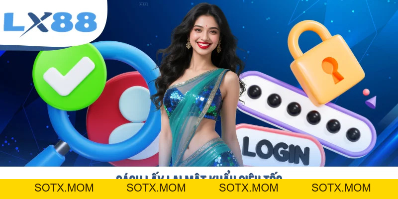 Đăng Nhập LX88 - Hướng Dẫn Truy Cập Tài Khoản Trong 30 Giây