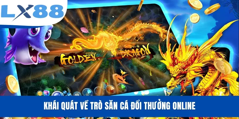 Bắn Cá LX88 - Tận Hưởng Thế Giới Đại Dương, Kiếm Thưởng Lớn