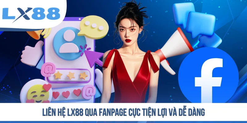 Liên Hệ LX88 - Tổng Hợp Kênh Hỗ Trợ Hội Viên Chính Thức