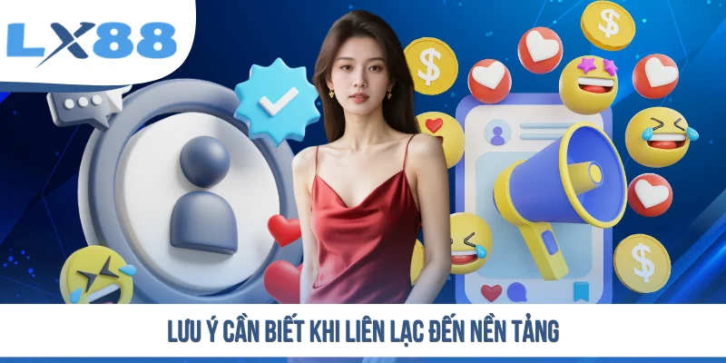 Liên Hệ LX88 - Tổng Hợp Kênh Hỗ Trợ Hội Viên Chính Thức