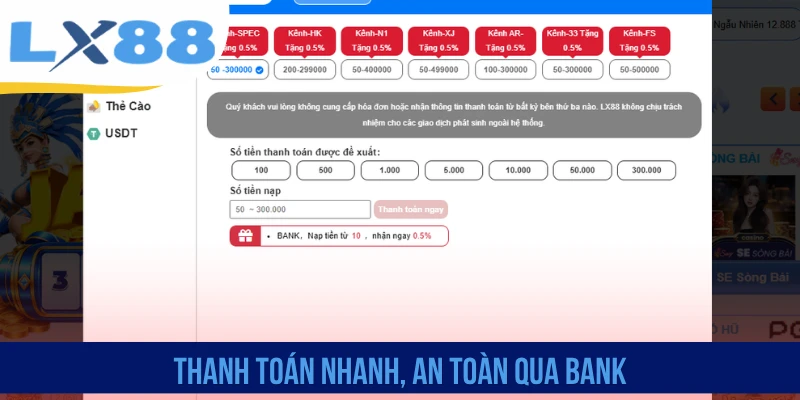 Nạp Tiền LX88 - Bổ Sung Vốn Cược Nhanh Chóng, An Toàn