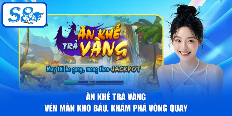 Ăn Khế Trả Vàng - Vén Màn Kho Báu, Khám Phá Vòng Quay Ăn Khế Trả Vàng - Vén Màn Kho Báu, Khám Phá Vòng Quay