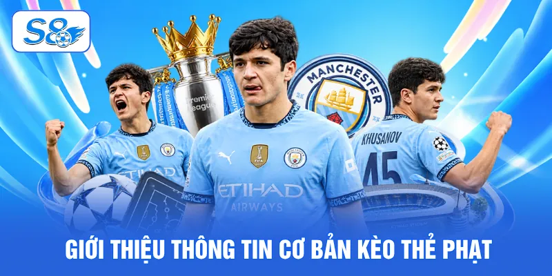 Kèo Thẻ Phạt Là Gì? 4 Bí Kíp Nhận Định Hiệu Quả Tại S8 Kèo Thẻ Phạt Là Gì? 4 Bí Kíp Nhận Định Hiệu Quả Tại S8