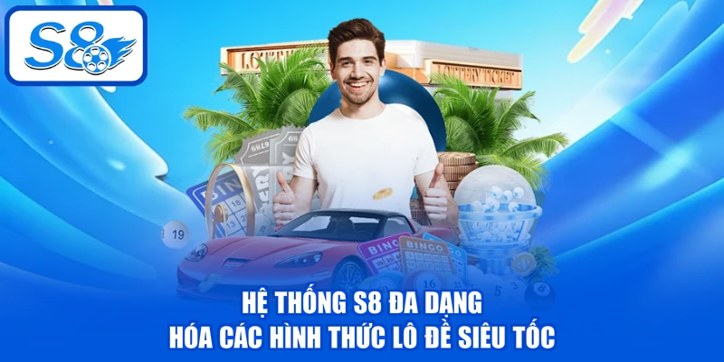 Lô Đề Siêu Tốc - 3 Loại Hình Chơi Phổ Biến Nhất Tại S8 Lô Đề Siêu Tốc - 3 Loại Hình Chơi Phổ Biến Nhất Tại S8