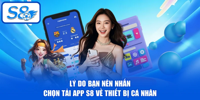 Tải App S8 - Cách Download Về 2 Hệ Điều Hành iOS, Android Tải App S8 - Cách Download Về 2 Hệ Điều Hành iOS, Android