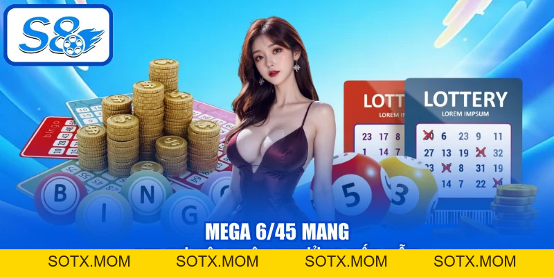 Mega 6/45 - Thông Tin Chi Tiết Về Cơ Cấu Thưởng Tại S8 Mega 6/45 - Thông Tin Chi Tiết Về Cơ Cấu Thưởng Tại S8