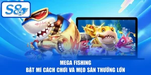 Bắn Cá S8 - Khám Phá Đại Dương Huyền Ảo Với 500+ Game