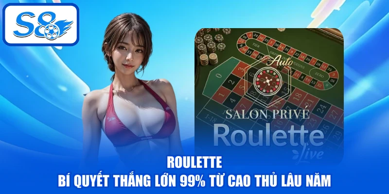 Roulette - Bí Quyết Thắng Lớn 99% Từ Cao Thủ Lâu Năm Roulette - Bí Quyết Thắng Lớn 99% Từ Cao Thủ Lâu Năm