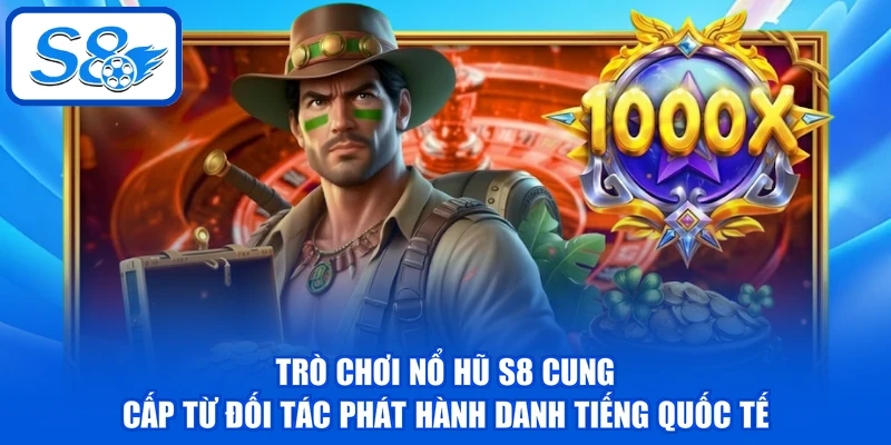 Nổ Hũ S8 - Khám Phá Sảnh Giải Trí Đa Dạng Game Từ A Đến Z
