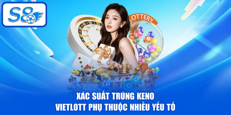 Keno Vietlott - Phân Tích Chi Tiết 3 Hình Thức Chơi Cơ Bản Keno Vietlott - Phân Tích Chi Tiết 3 Hình Thức Chơi Cơ Bản